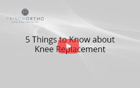 5 Things to Know about Knee Replacement