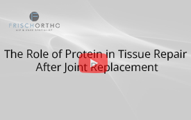 The Role of Protein in Tissue Repair After Joint Replacement
