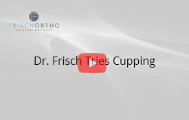 Dr. Frisch Tries Cupping